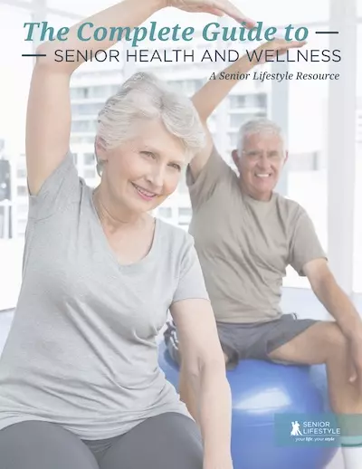 The Complete Guide to Health and Wellness for Seniors