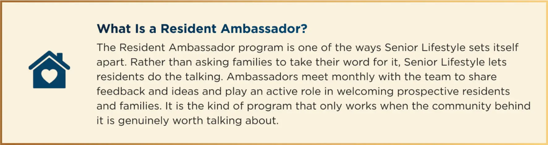 What is a Resident Ambassador?