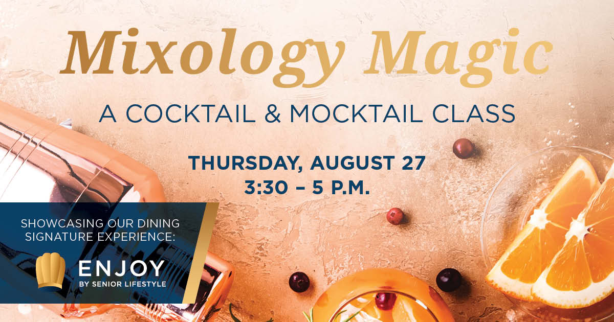 seniorlifestyle wellingtonathersheysmill westchester pa mixologymagic event seniorlifestyle wellingtonathersheysmill westchester pa mixologymagic event